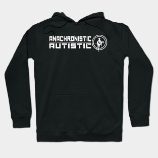 ANACHRONISTIC AUTISTIC Hoodie